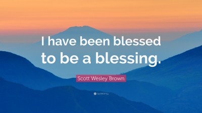Scott Wesley Brown Quotes