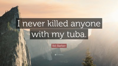 Bill Barber Quotes