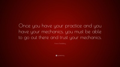 Aaron Baddeley Quotes