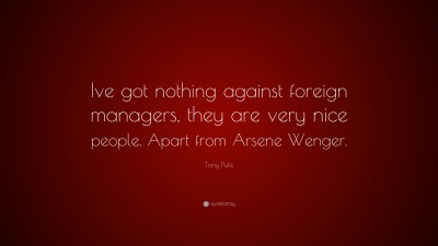 Tony Pulis Quotes