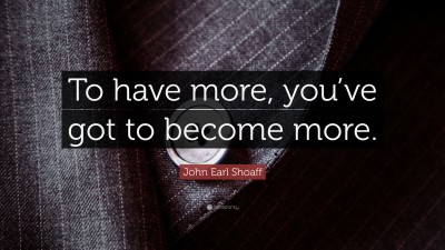 John Earl Shoaff Quotes