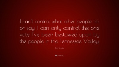 Mo Brooks Quotes
