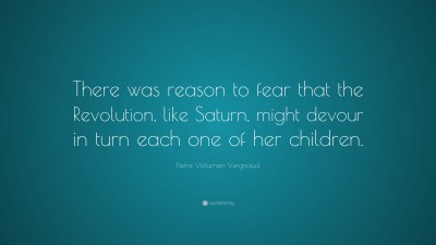 Pierre Victurnien Vergniaud Quotes