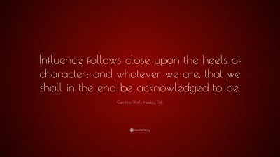 Caroline Wells Healey Dall Quotes