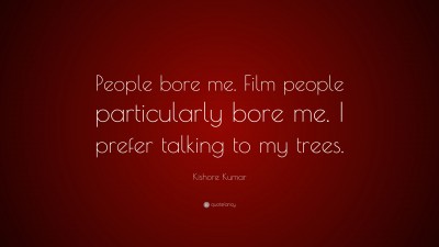 Kishore Kumar Quotes