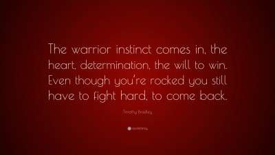 Timothy Bradley Quotes