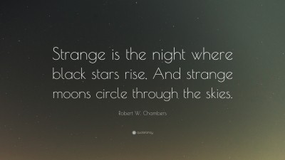 Robert W. Chambers Quotes