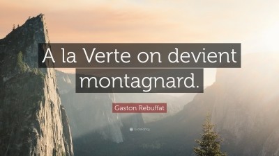 Gaston Rebuffat Quotes