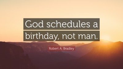 Robert A. Bradley Quotes