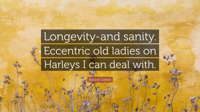 Alison Larkin Quotes