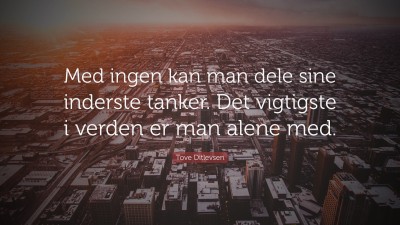 Tove Ditlevsen Quotes