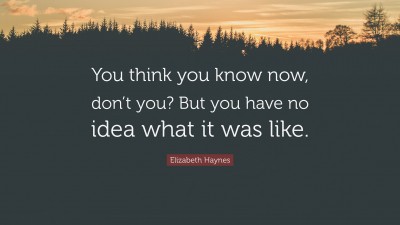 Elizabeth Haynes Quotes