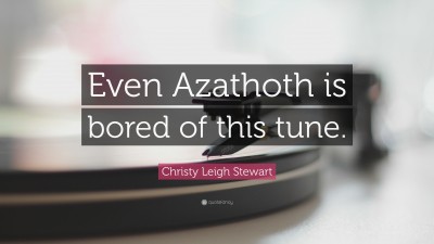 Christy Leigh Stewart Quotes