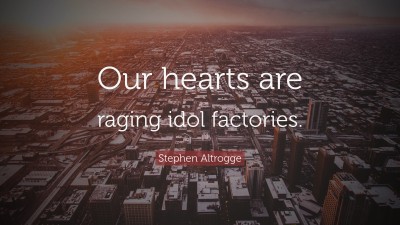 Stephen Altrogge Quotes