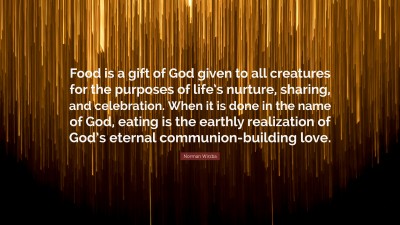 Norman Wirzba Quotes