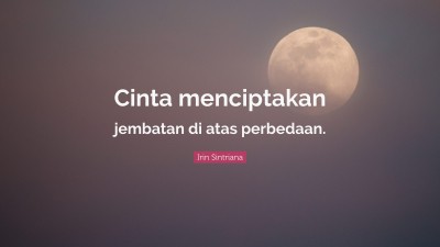 Irin Sintriana Quotes
