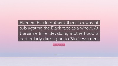 quotes about black motherhood