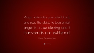 Monica Chrisandtras Hines Quotes