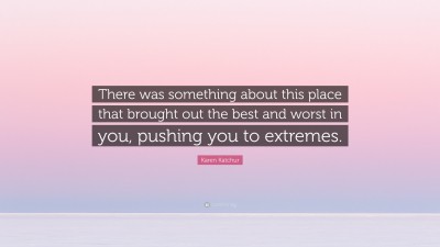 Karen Katchur Quotes