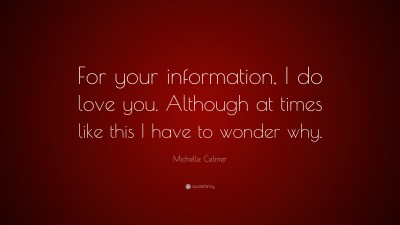 Michelle Celmer Quotes