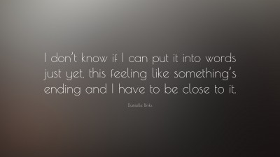 Danielle Binks Quotes