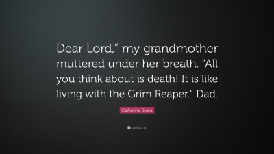 Catherine Bruns Quotes