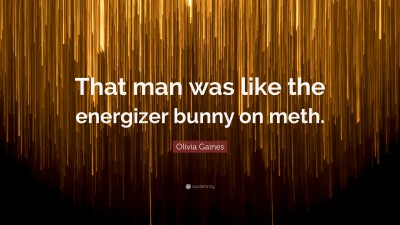 Olivia Gaines Quotes
