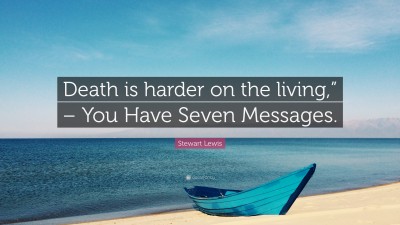 Stewart Lewis Quotes
