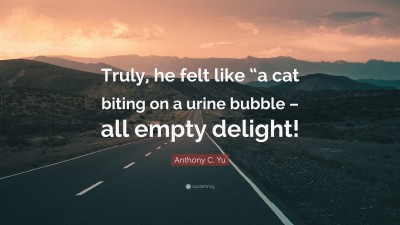 Anthony C. Yu Quotes