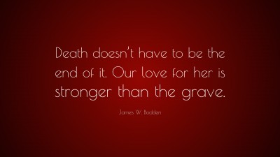 James W. Bodden Quotes