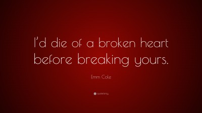 Emm Cole Quotes