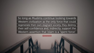 Muhammad Asad Quotes
