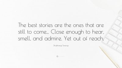 Shubhangi Swarup Quotes