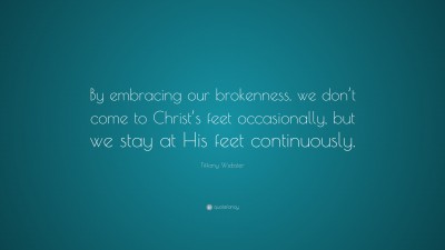 Tiffany Webster Quotes