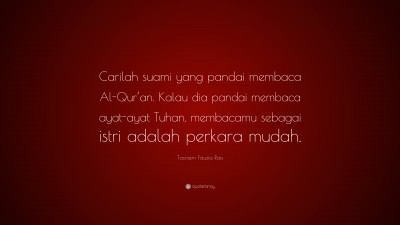 Tasniem Fauzia Rais Quotes