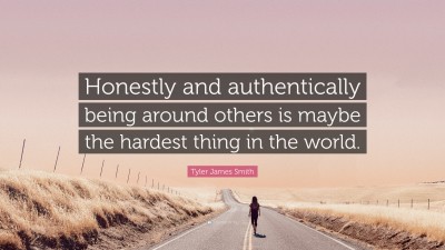 Tyler James Smith Quotes