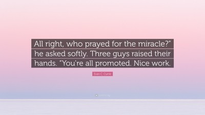 Evan C. Currie Quotes