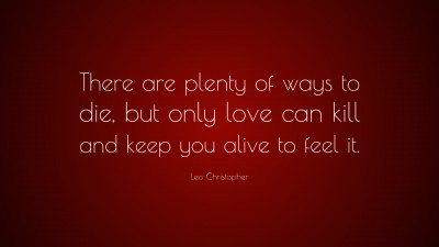 Leo Christopher Quotes