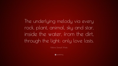 Melina Sempill Watts Quotes