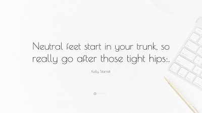 Kelly Starrett Quotes