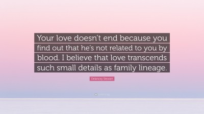 Delancey Stewart Quotes