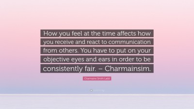 Charmaine Smith Ladd Quotes
