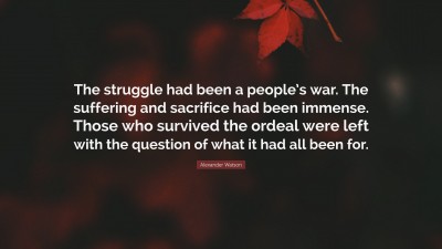 Alexander Watson Quotes