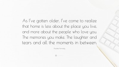 Paulette Kennedy Quotes