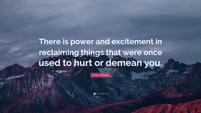 Keah Brown Quotes