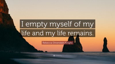 Rebecca Dinerstein Knight Quotes