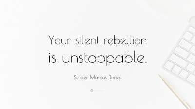 Strider Marcus Jones Quotes