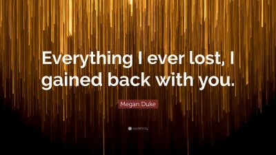 Megan Duke Quotes
