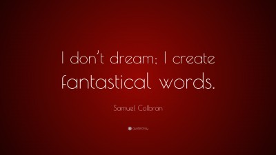 Samuel Colbran Quotes