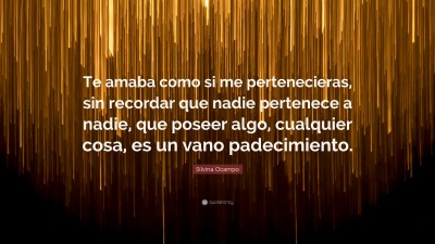 Silvina Ocampo Quotes